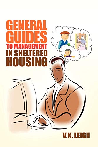 Imagen de archivo de General Guides to Management In Sheltered Housing a la venta por Chiron Media