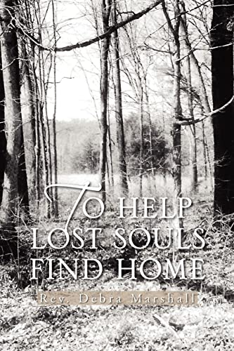 Imagen de archivo de To Help Lost Souls Find Home a la venta por Lucky's Textbooks