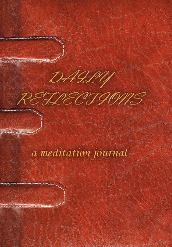Stock image for Daily Reflections: A Meditation Journal for sale by Lucky's Textbooks