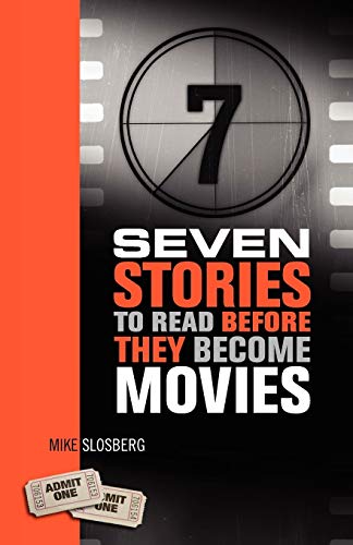 Imagen de archivo de Seven Stories to Read Before They Become Movies a la venta por Chiron Media