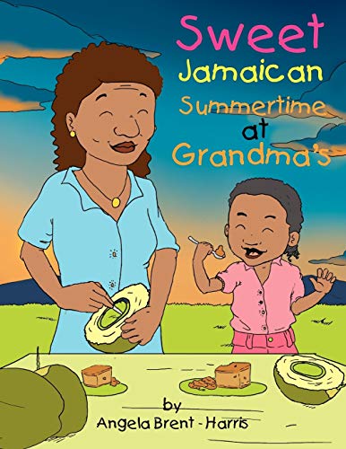 Beispielbild fr Sweet Jamaican Summertime At Grandma's zum Verkauf von PBShop.store US