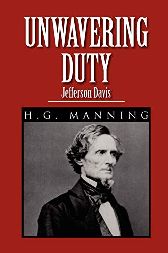 Stock image for Unwavering Duty: Jefferson Davis for sale by HPB-Red