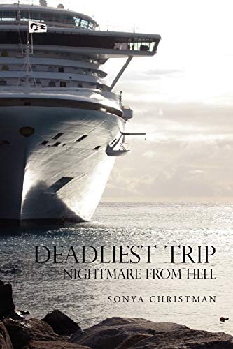 Stock image for Deadliest Trip: Nightmare from Hell for sale by Chiron Media