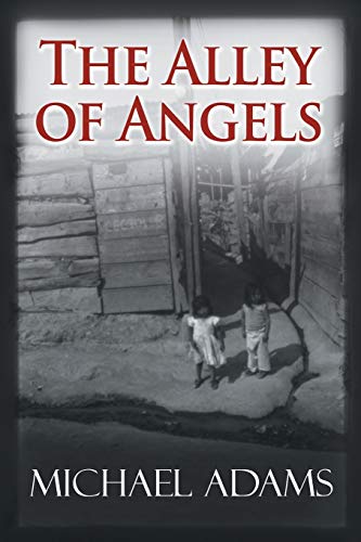 The Alley of Angels (9781462875795) by Adams, Michael
