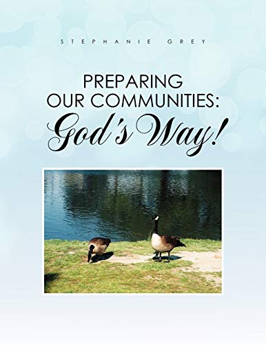 Stock image for Preparing Our Communities: God's Way! for sale by Lucky's Textbooks