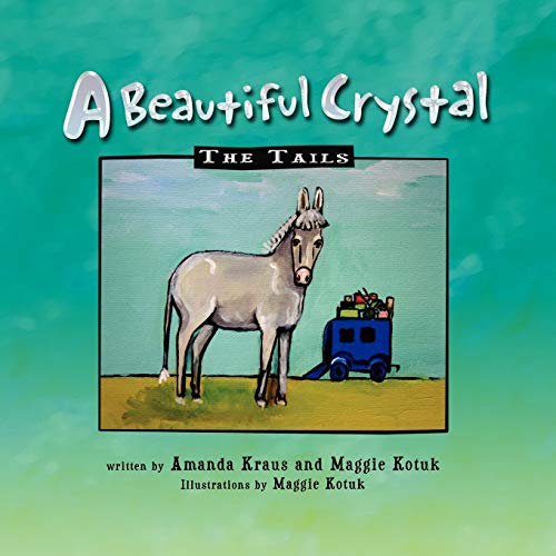 Beispielbild fr A Beautiful Crystal The Tails zum Verkauf von PBShop.store US