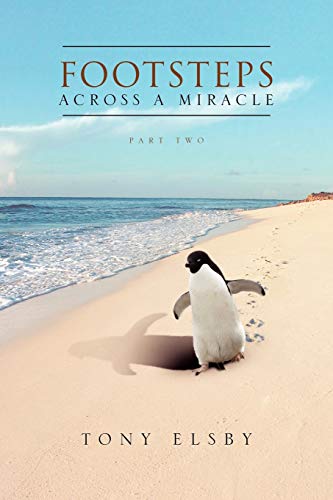 Stock image for Footsteps Across a Miracle: Part Two for sale by Chiron Media