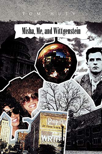 Stock image for Misha, Me, and Wittgenstein. A Novella. (SIGNED) for sale by Pages Past--Used & Rare Books