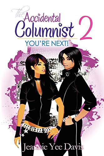 Stock image for The Accidental Columnist 2: You're Next! for sale by Lucky's Textbooks