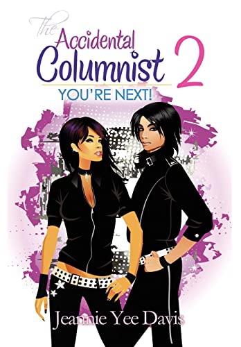 Stock image for The Accidental Columnist 2: You're Next! for sale by Lucky's Textbooks