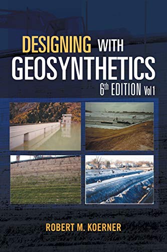 9781462882885: Designing with Geosynthetics - 6th Edition Vol. 1