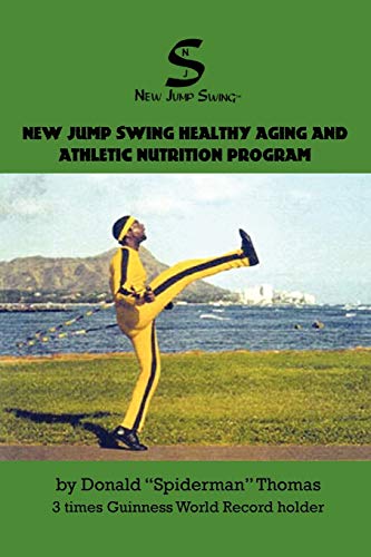 Stock image for New Jump Swing Healthy Aging & Athletic Nutrition Program for sale by Lucky's Textbooks