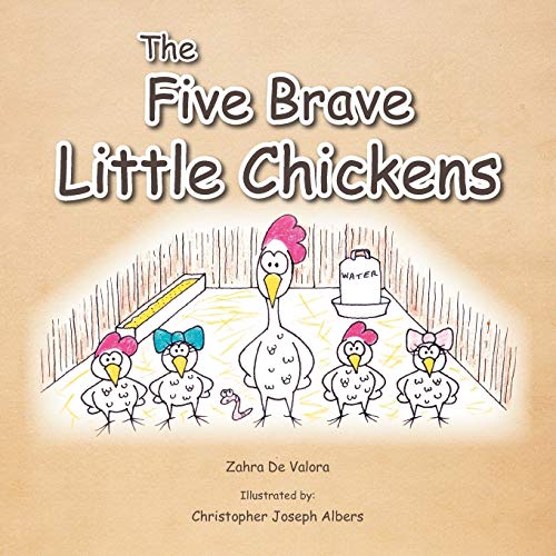 Stock image for The Five Brave Little Chickens for sale by PBShop.store US