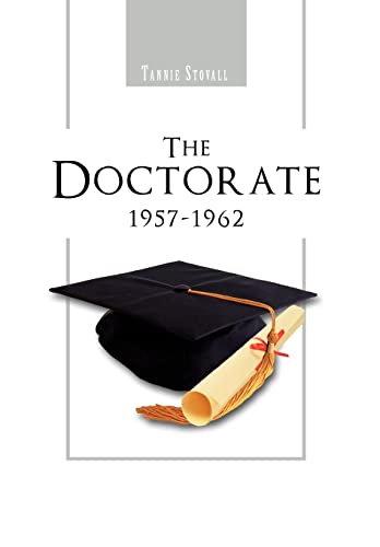 Stock image for The Doctorate 1957-1962 for sale by Lucky's Textbooks
