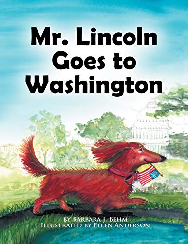 Stock image for Mr Lincoln Goes to Washington for sale by PBShop.store US