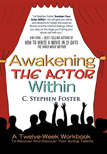 Beispielbild fr Awakening the Actor Within: A Twelve-Week Workbook to Recover and Discover Your Acting Talents zum Verkauf von ThriftBooks-Atlanta