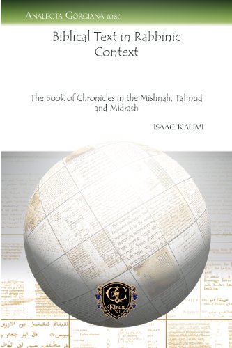 Beispielbild fr Biblical Text in Rabbinic Context: The Book of Chronicles in the Mishnah, Talmud and Midrash zum Verkauf von Revaluation Books