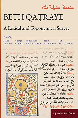 Beispielbild fr Beth Qatraye : A Lexical and Toponymical Survey zum Verkauf von GreatBookPrices
