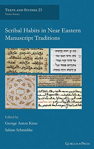 Beispielbild fr Scribal Habits in Near Eastern Manuscript Traditions: -: -: 23 (Texts and Studies) zum Verkauf von Prominent Books