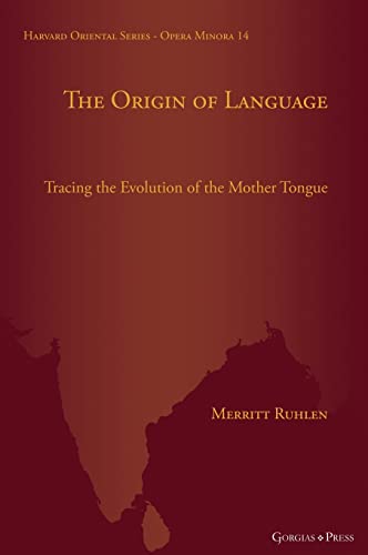 Stock image for The Origin of Language: Tracing the Evolution of the Mother Tongue (Harvard Oriental Series - Opera Minora) for sale by GF Books, Inc.