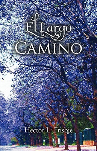 Stock image for El Largo Camino for sale by Ria Christie Collections