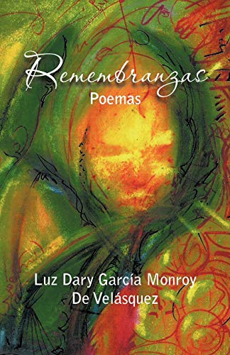 Imagen de archivo de Remembranzas: Poemas (Spanish Edition) a la venta por Lucky's Textbooks