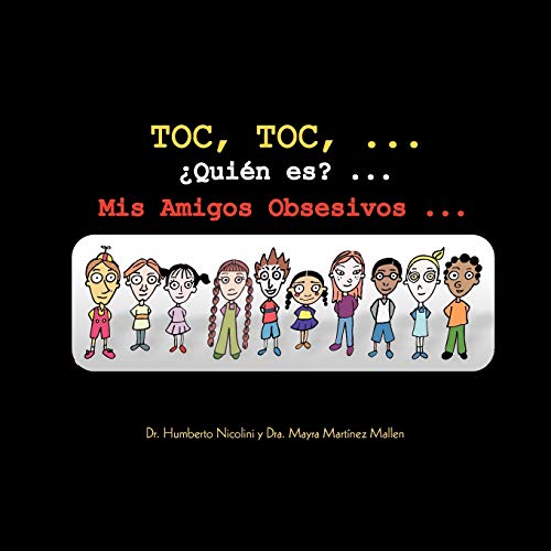 Imagen de archivo de TOC, TOC, . . . Quin es? . . . Mis Amigos Obsesivos . . . (Spanish Edition) a la venta por Book Deals