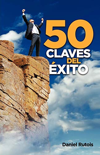 9781463308049: 50 Claves del Exito (Spanish Edition)