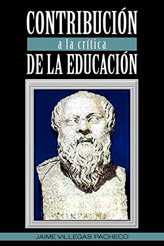 9781463308865: Contribucin a la crtica de la educacin (Spanish Edition)