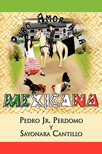 Imagen de archivo de Puro Amor a la Mexicana (Spanish Edition) a la venta por Lucky's Textbooks