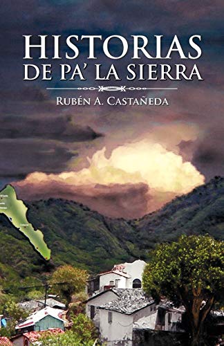 Stock image for Historias de Pa' La Sierra for sale by Chiron Media