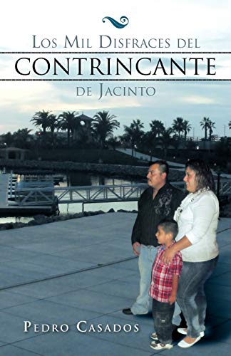Stock image for Los Mil Disfraces del Contrincante de Jacinto for sale by Chiron Media