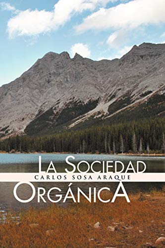 Stock image for La Sociedad Organica for sale by Chiron Media