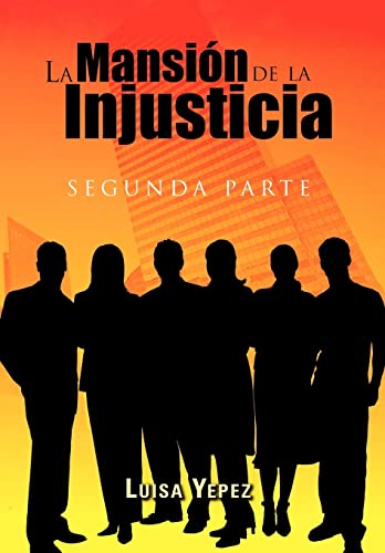 Stock image for La Mansi N de La Injusticia Segunda Parte for sale by PBShop.store US