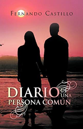 Beispielbild fr Diario de una persona comn (Spanish Edition) zum Verkauf von GF Books, Inc.