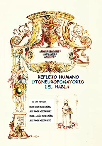 9781463317461: Reflejo Humano Otoneurofonatorio del Habla (Spanish Edition)