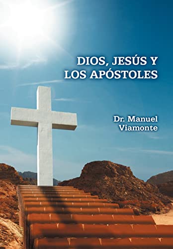 Stock image for Dios, Jesus y Los Apostoles for sale by PBShop.store US