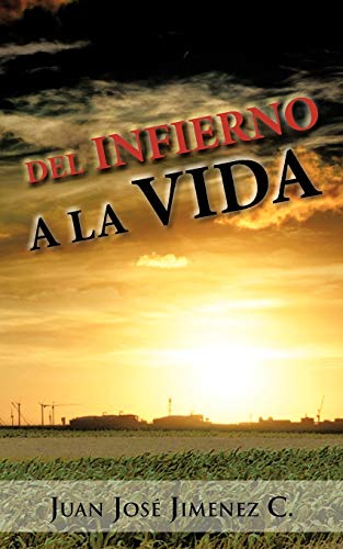 Stock image for del Infierno a la Vida for sale by Chiron Media