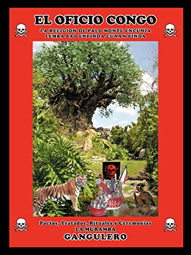 9781463324063: El Oficio Congo: La Religion De Palo Monte Encunia Lemba Sao Enfinda Cunan Finda (Spanish Edition)