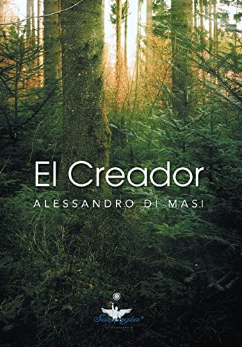 9781463324773: El Creador: Eres Tu El Creador de Tu Nueva Vida (Spanish Edition)