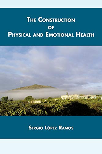 Stock image for The construction of physical and emotional health for sale by Lucky's Textbooks