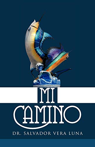 Stock image for Mi Camino for sale by Chiron Media