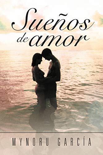 Stock image for Suenos de Amor for sale by Chiron Media