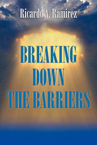 Stock image for Breaking Down the Barriers for sale by Chiron Media