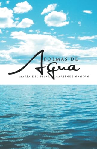 Imagen de archivo de POEMAS DE AGUA a la venta por KALAMO LIBROS, S.L.