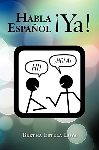 Stock image for Habla Espanol YA!: Cuaderno de Trabajo Nivel Basico Para Extranjeros for sale by Chiron Media