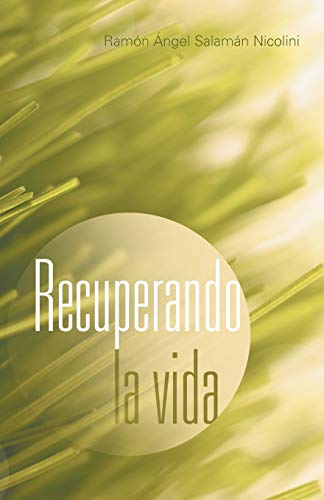 Stock image for Recuperando La Vida for sale by Chiron Media