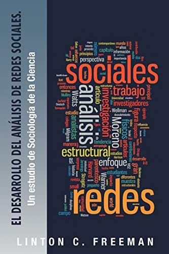 9781463330859: El Desarrollo Del Anlisis De Redes Sociales.: Un Estudio De Sociologa De La Ciencia: Un Estudio de Sociologia de La Ciencia
