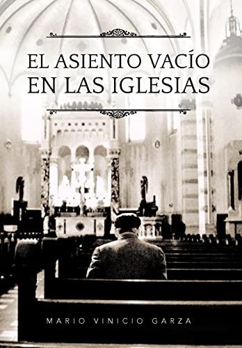 Stock image for El Asiento Vacio En Las Iglesias for sale by PBShop.store US