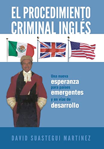 Stock image for El Procedimiento Criminal Ingles Una Nueva Esperanza Para Paises Emergentes y En Vias de Desarrollo for sale by PBShop.store US